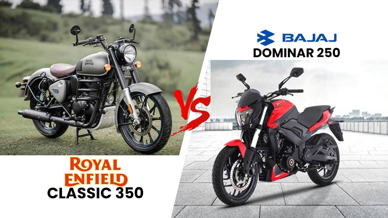 Bajaj Dominar 250 vs RE Classic 350: Modern Power vs Retro Charm