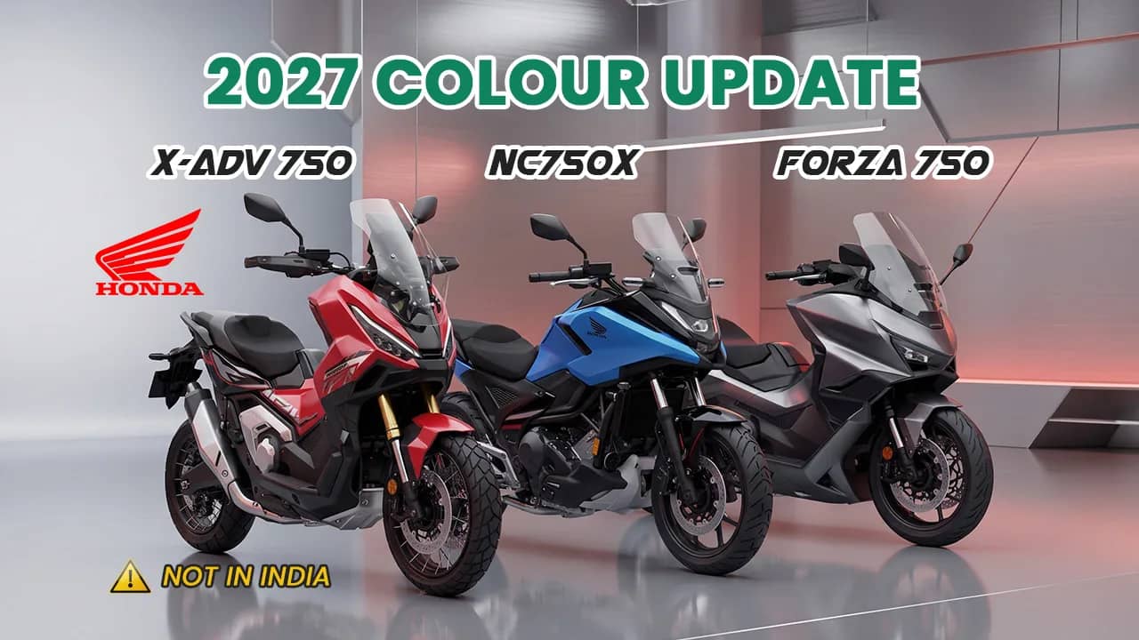 Honda X-ADV 750, Forza 750 and NC750X Get 2027 Colour Update — But Not in India