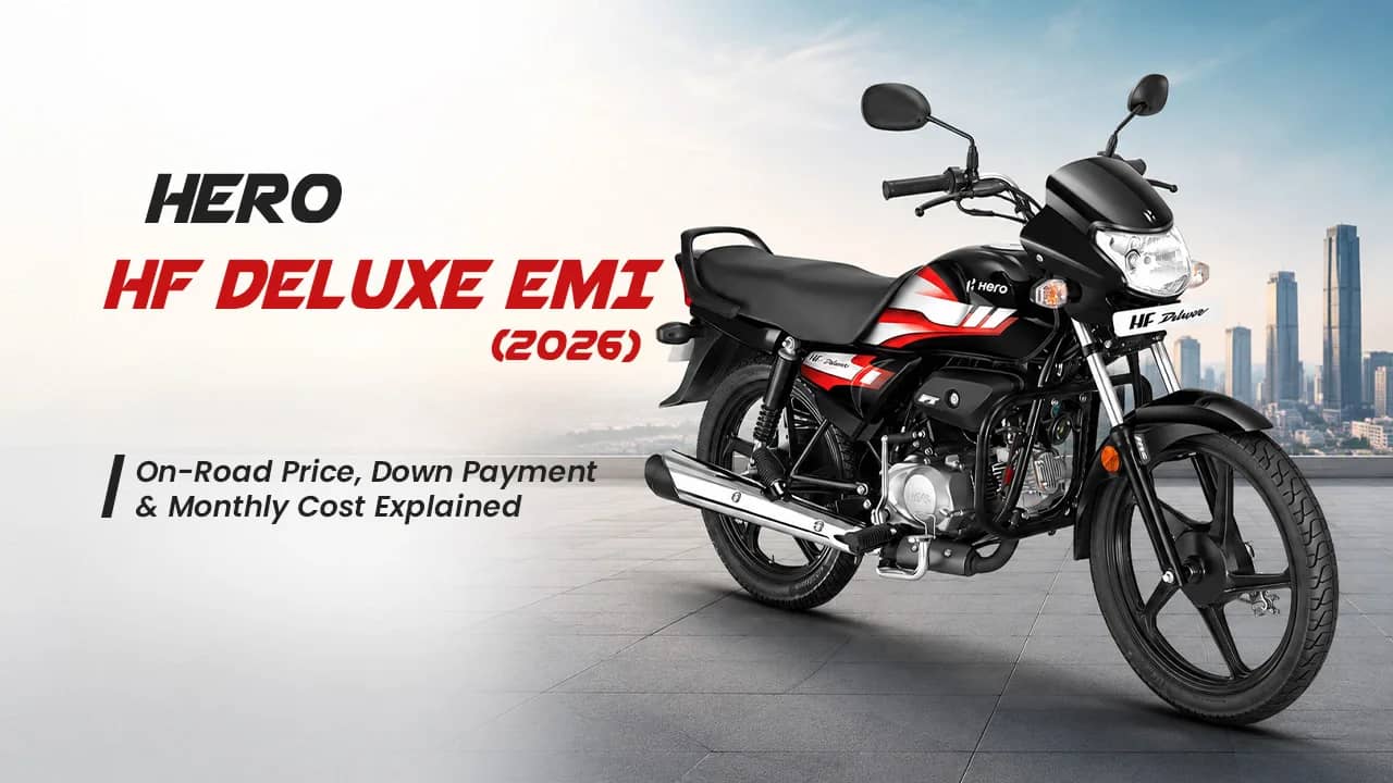 Hero HF Deluxe EMI (2026): On-Road Price, Down Payment & Monthly Cost Explained
