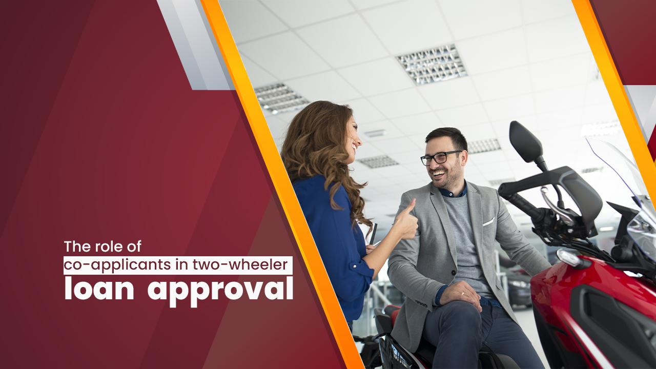 The role of co-applicants in two-wheeler loan approval