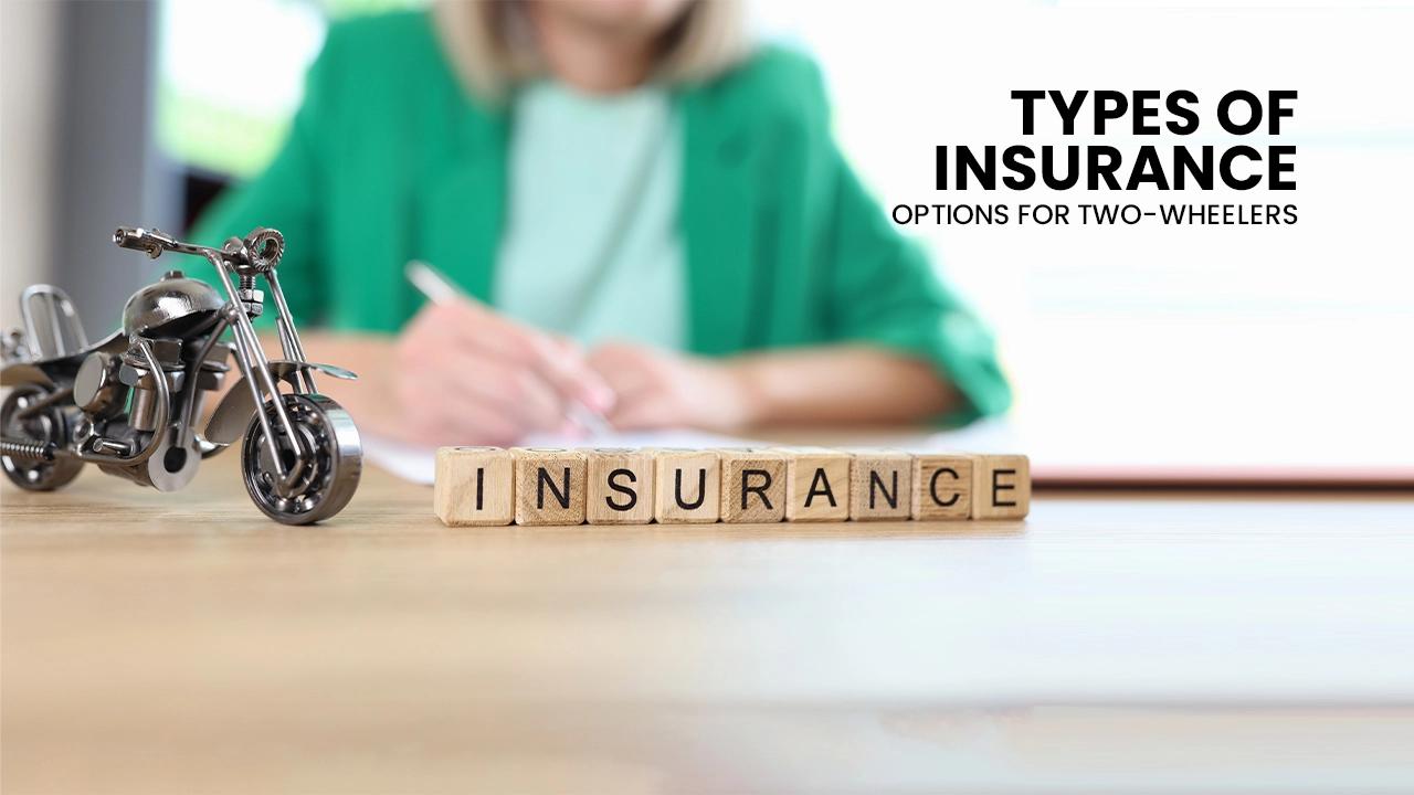 Types of insurance options for two-wheelers: How are they beneficial?