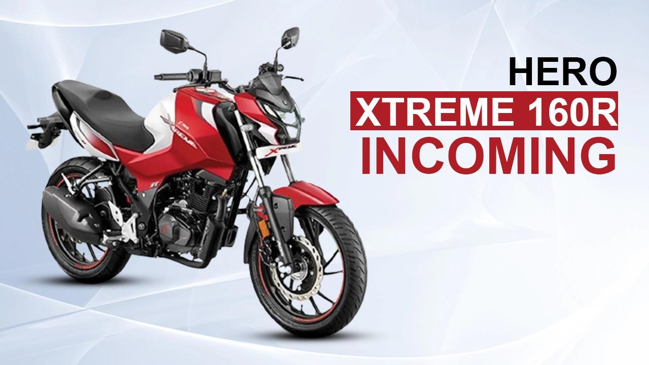 2023 Hero Xtreme 160R Incoming