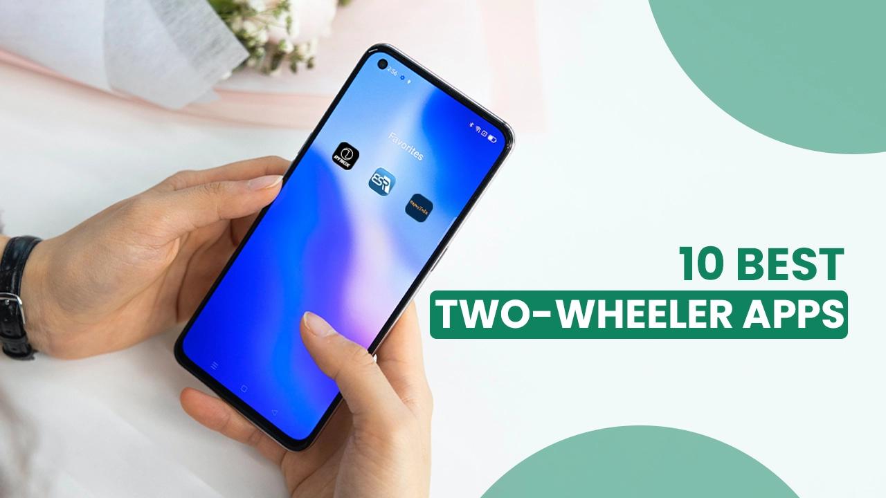 10 Best Two-wheeler Apps For Indians