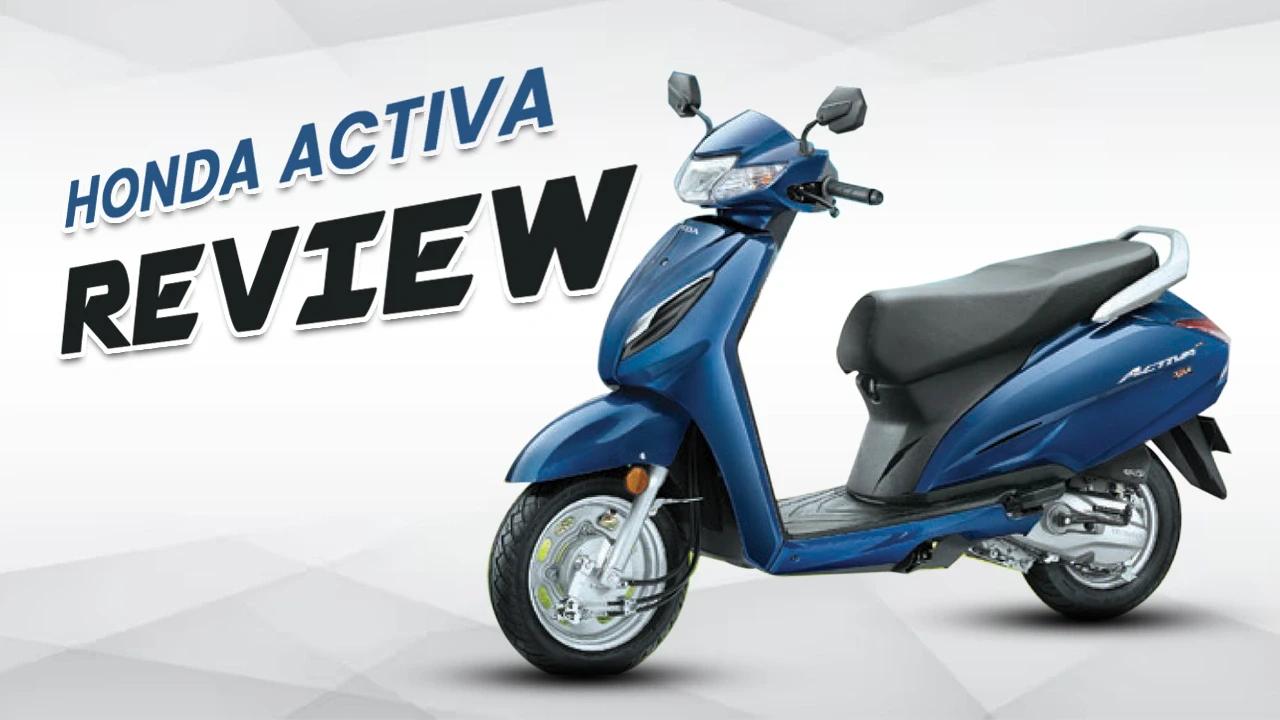 Honda Activa 6G Review – India’s Best-Selling Scooty