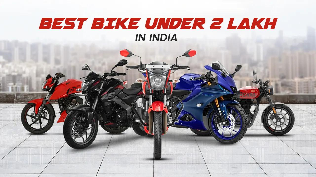 Best Bikes Under 2 Lakh in India: Ultimate Buyer's Guide (2025)