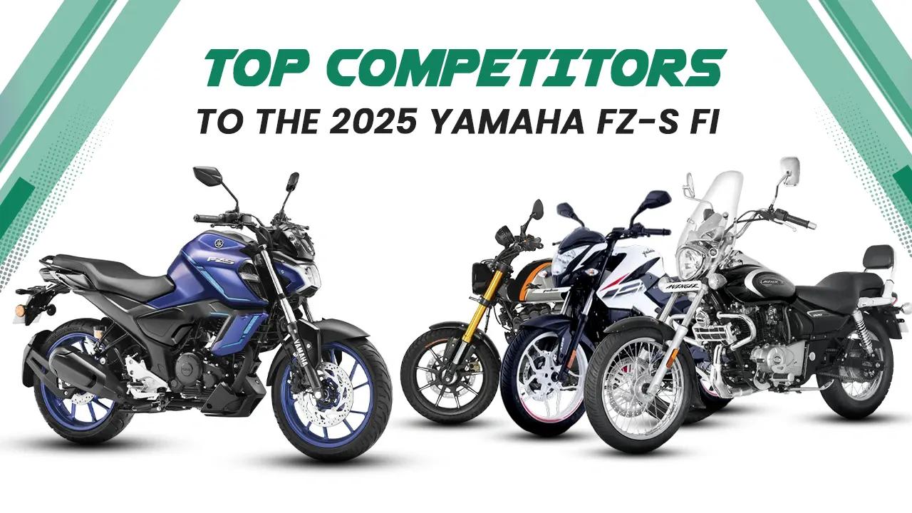 Top Competitors to the 2025 Yamaha FZ-S Fi in India: Best Alternatives For Yamaha FZ-S Fi