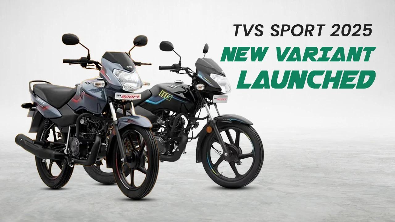 Announcing the Arrival of the Mileage King: TVS Sport 2025 New Variant Launched in India