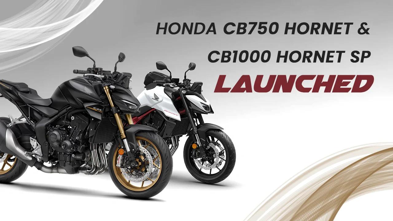Honda CB750 Hornet and CB1000 Hornet SP Launched in India: Prices, Features & Specs