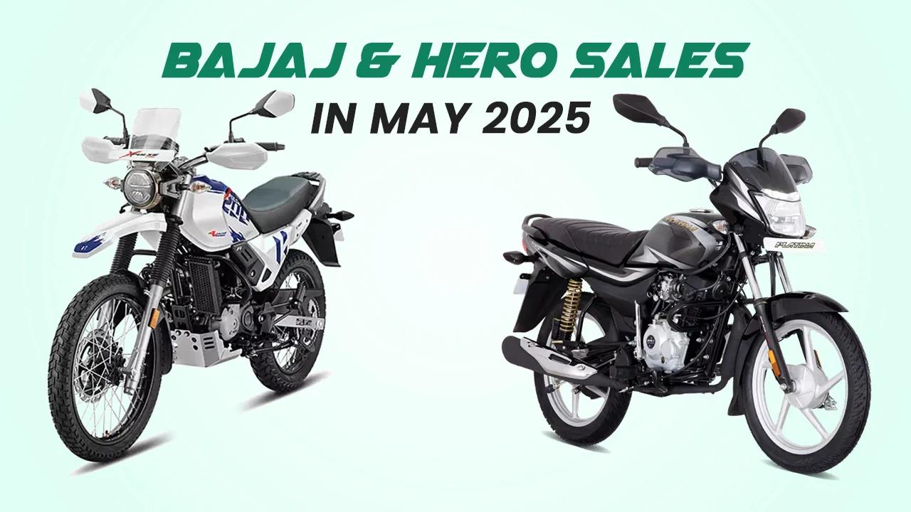 Bajaj and Hero Sales in May 2025: Growth and Decline Overview