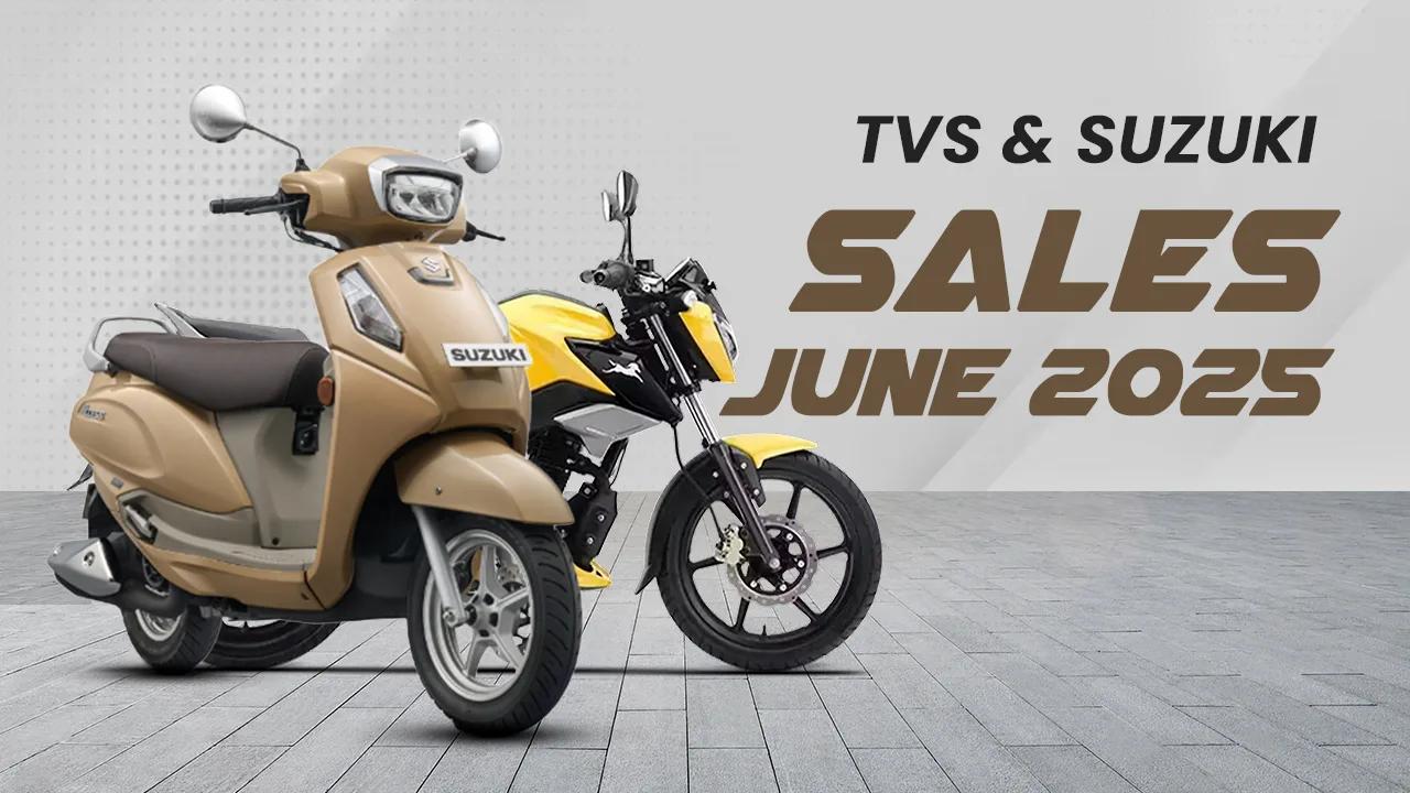 TVS sales in june 2025 | Suzuki sales in india June 2025 | TVS top model and Suzuki Top model