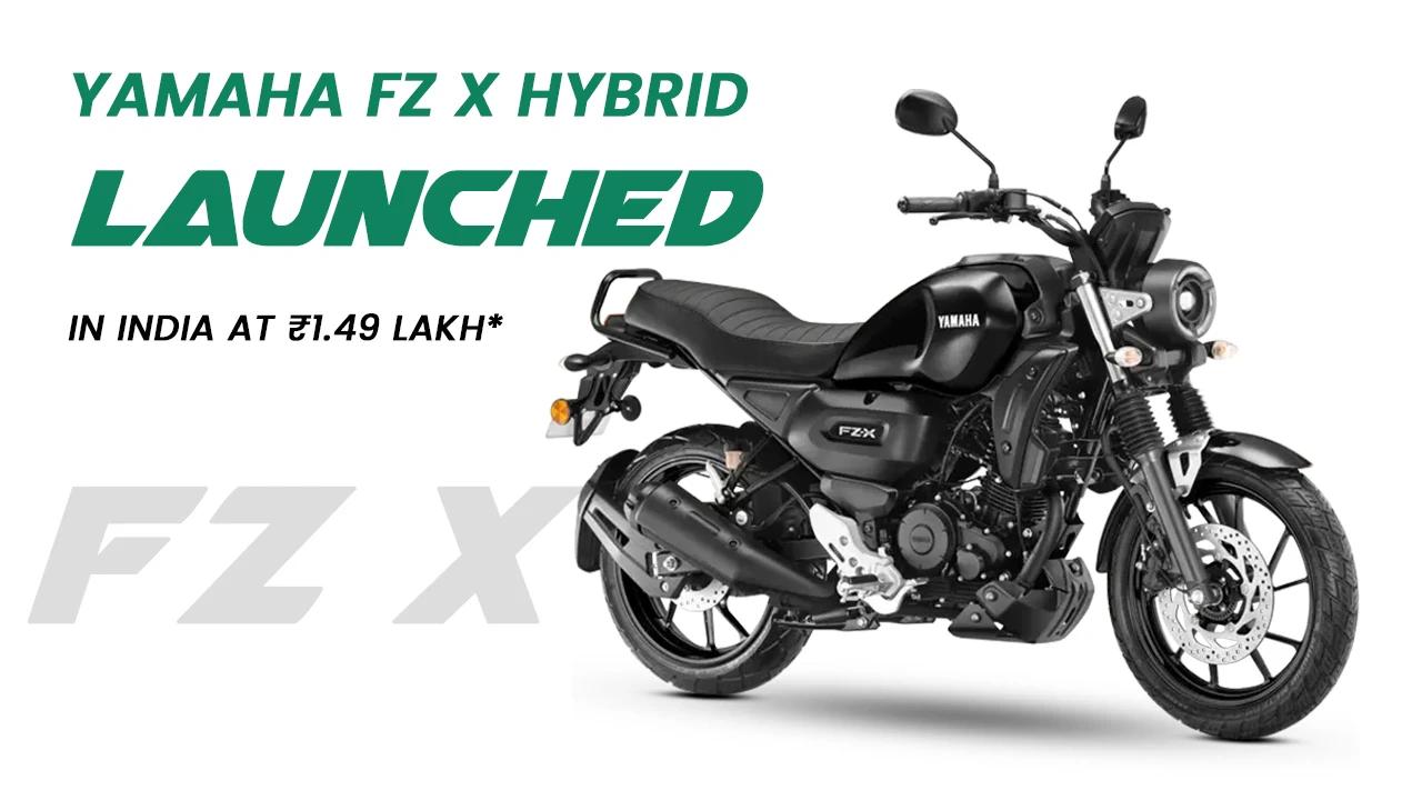 Yamaha FZ‑X Hybrid Launched in India at Rs 1.49 Lakh