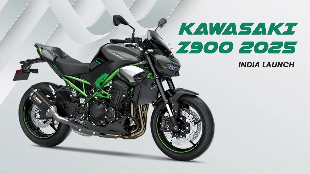 Kawasaki Z900 2025 India Launch: New Features, Price & Performance Review
