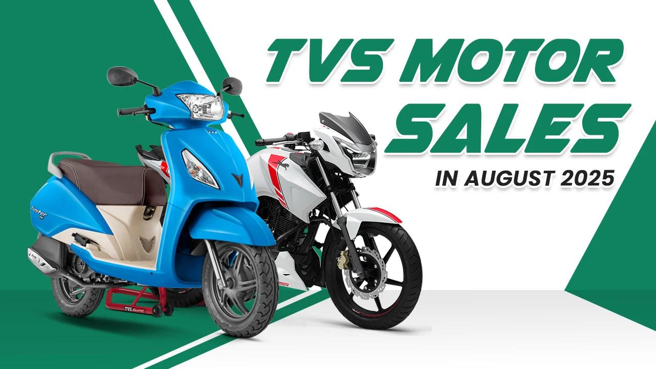 TVS Motor Sales at 5.09 Lakh in August 2025 – Highest Ever