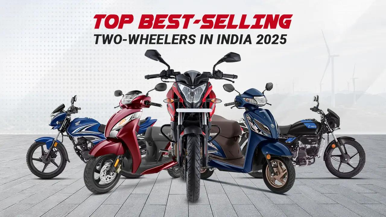 Top 10 Best-Selling Two-Wheelers in India 2025