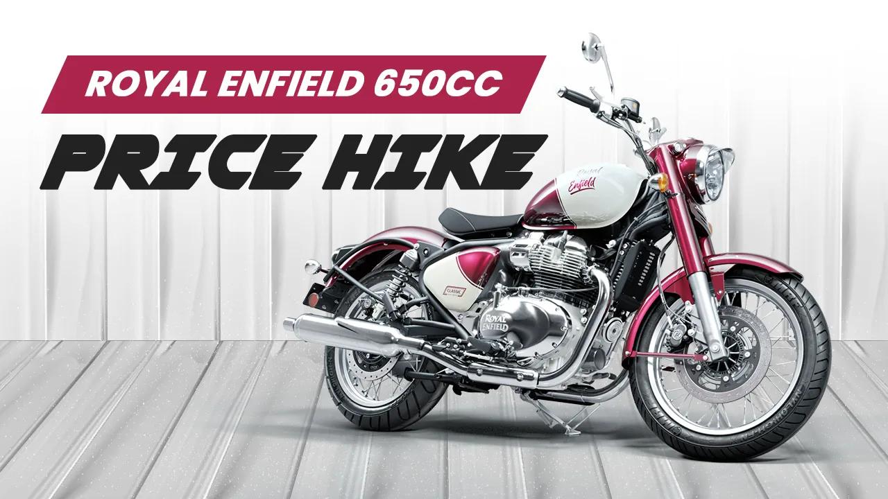 Royal Enfield 650cc Price Hike in India: What’s Changed