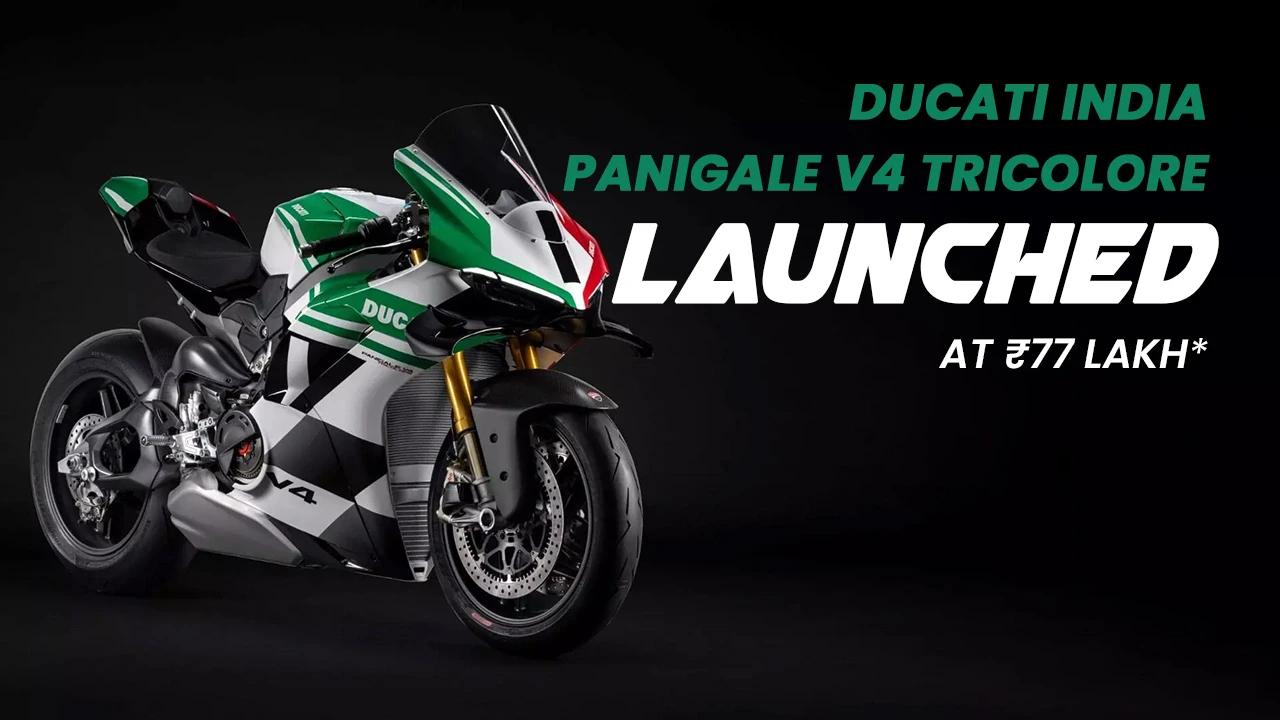 Ducati India Launches Panigale V4 Tricolore at ₹77 Lakh