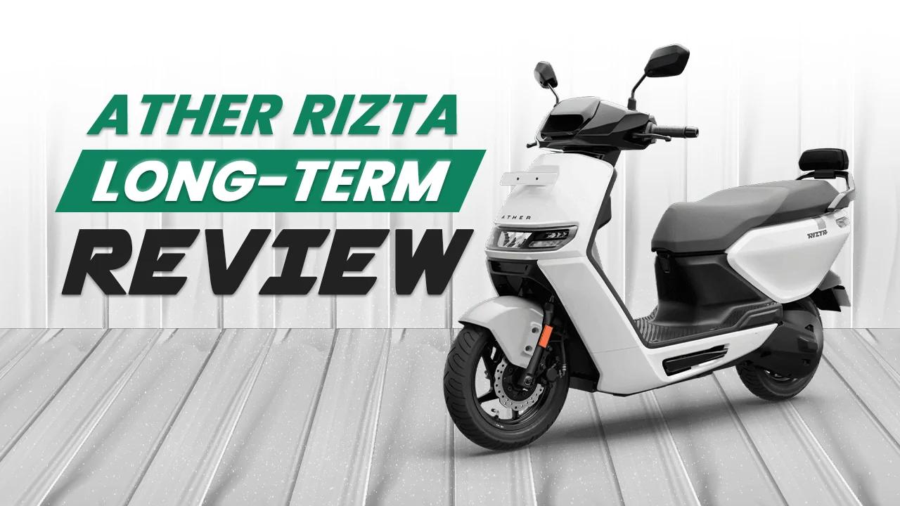 Ather Rizta Long-Term Review: 2026 India Price, Range, and Family Utility