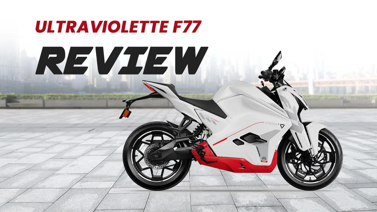 Ultraviolette F77 Review: India’s Premium Electric Sportbike
