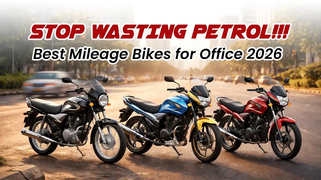 Stop Wasting Petrol: Best Mileage Bikes for Office 2026