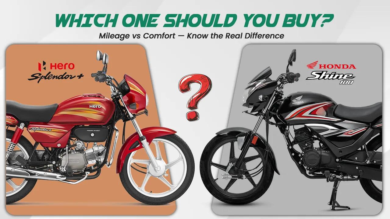 Hero Splendor+ vs Honda Shine 100: India's Two Biggest Commuter Bikes Go Head-to-Head