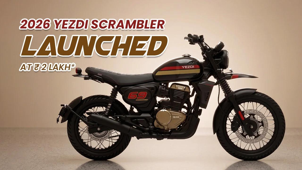 2026 Yezdi Scrambler Launched at Rs. 2 Lakh: Should You Buy It?