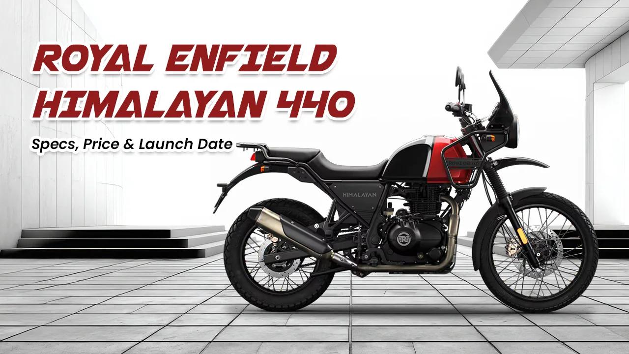 Royal Enfield Himalayan 440: The 411 Successor Returns
