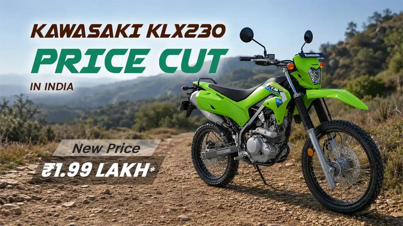 Kawasaki KLX230 Price Cut in India: New ₹1.99 Lakh Price, KLX230R S Joins the Lineup