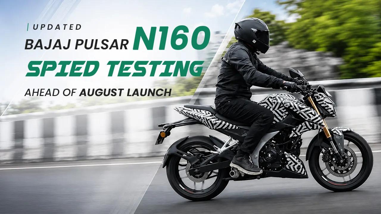 Updated Bajaj Pulsar N160 Spied Testing Ahead of August Launch