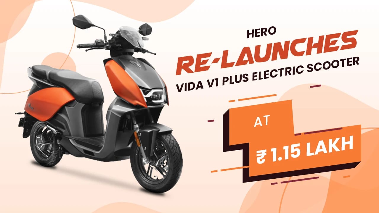 Hero Vida V1 Plus Electric Scooter Launched At Rs 1.15 Lakh Hero Vida V1 Plus Electric Scooter Launched At Rs 1.15 Lakh