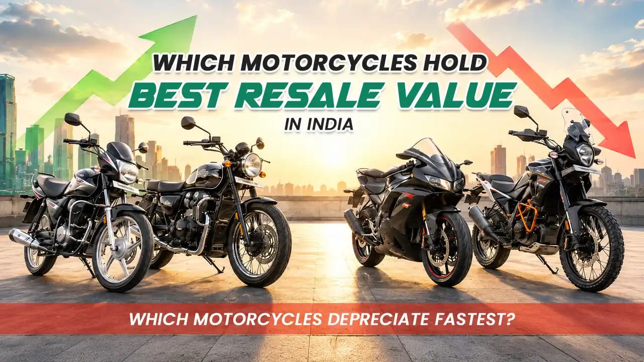 Motorcycles Resale Value in India: Which Bikes Hold Their Worth Best in 2026