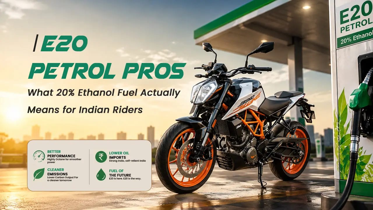 E20 Petrol Pros: What 20% Ethanol Fuel Actually Means for Indian Riders