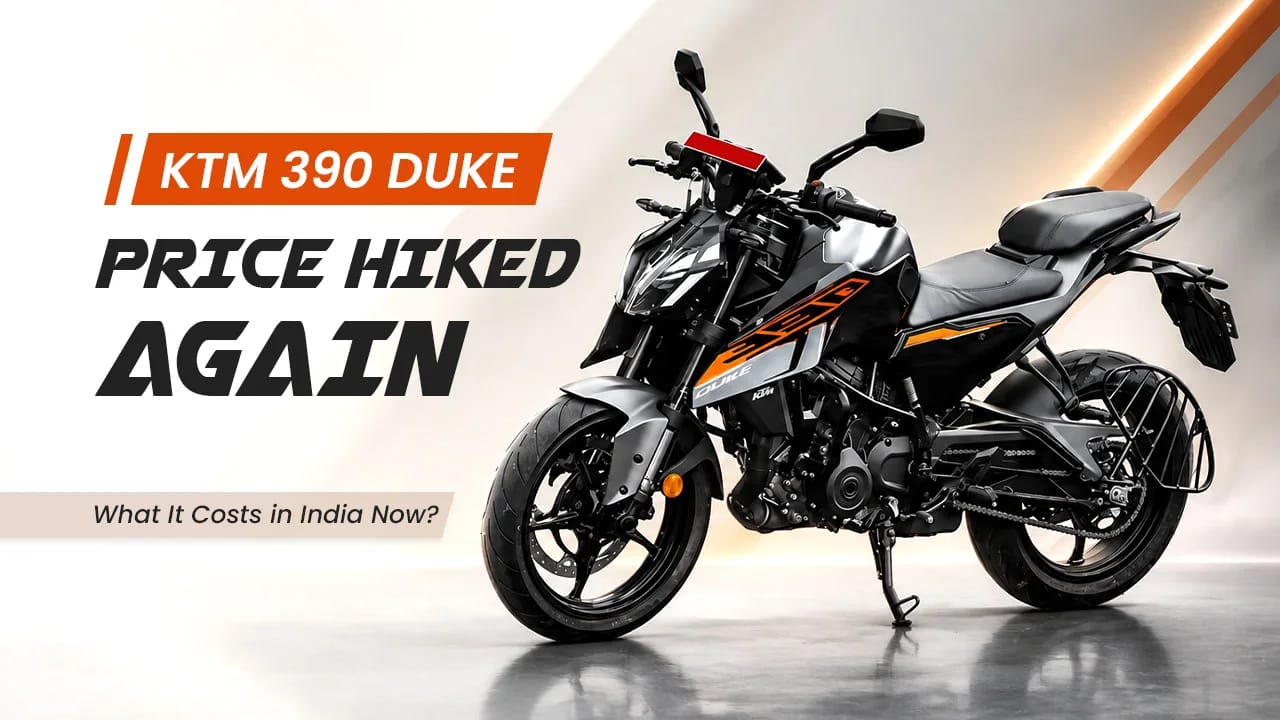 KTM 390 Duke Price Hiked Again: What It Costs in India Now