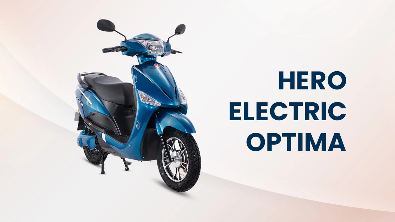Hero Electric Optima - Here’s What The Reliable, Masses Favourite E-Scooter Has To Offer Hero Electric Optima - Here’s What The Reliable, Masses Favourite E-Scooter Has To Offer