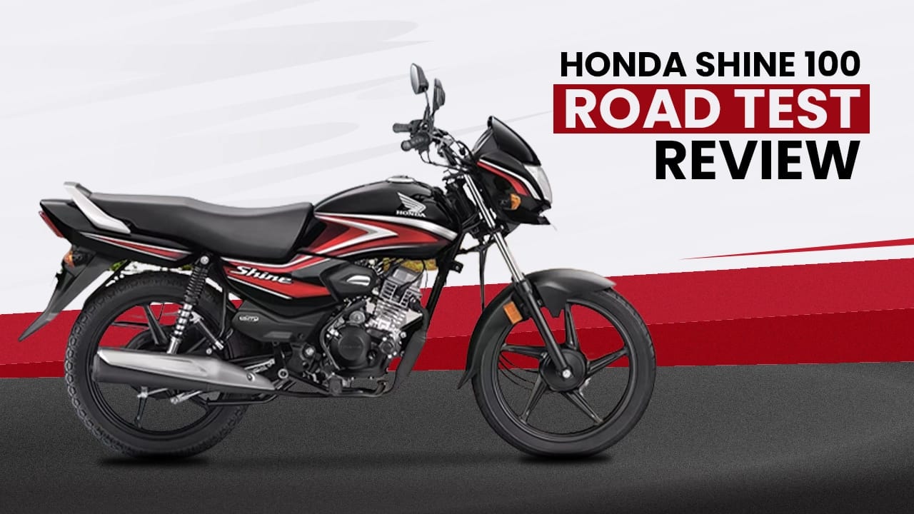 Honda Shine 100 Road Test Review: Smooth & Likeable Honda Shine 100 Road Test Review: Smooth & Likeable