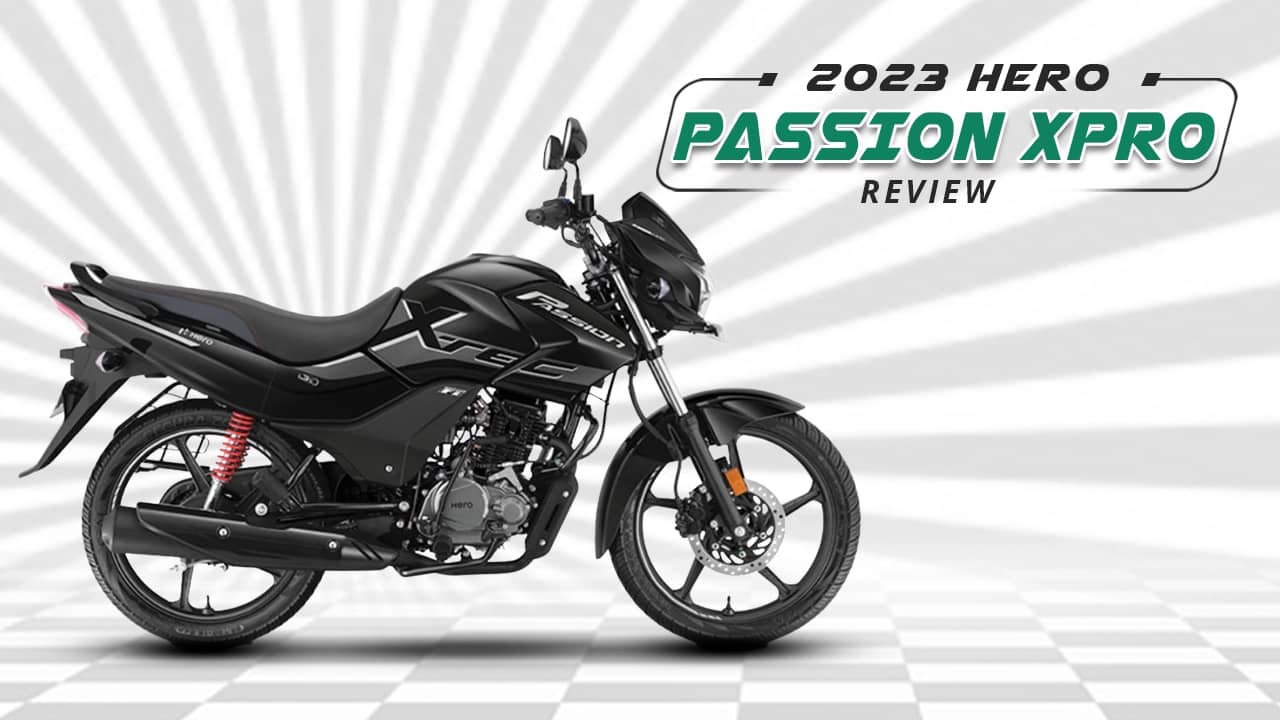 2023 Hero Passion XPro Review: Smooth &Punchy 2023 Hero Passion XPro Review: Smooth &Punchy