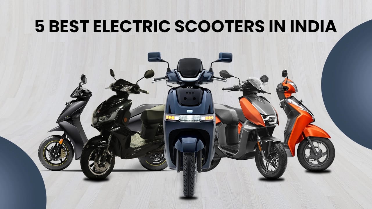 5 Best Electric Scooters In India 5 Best Electric Scooters In India