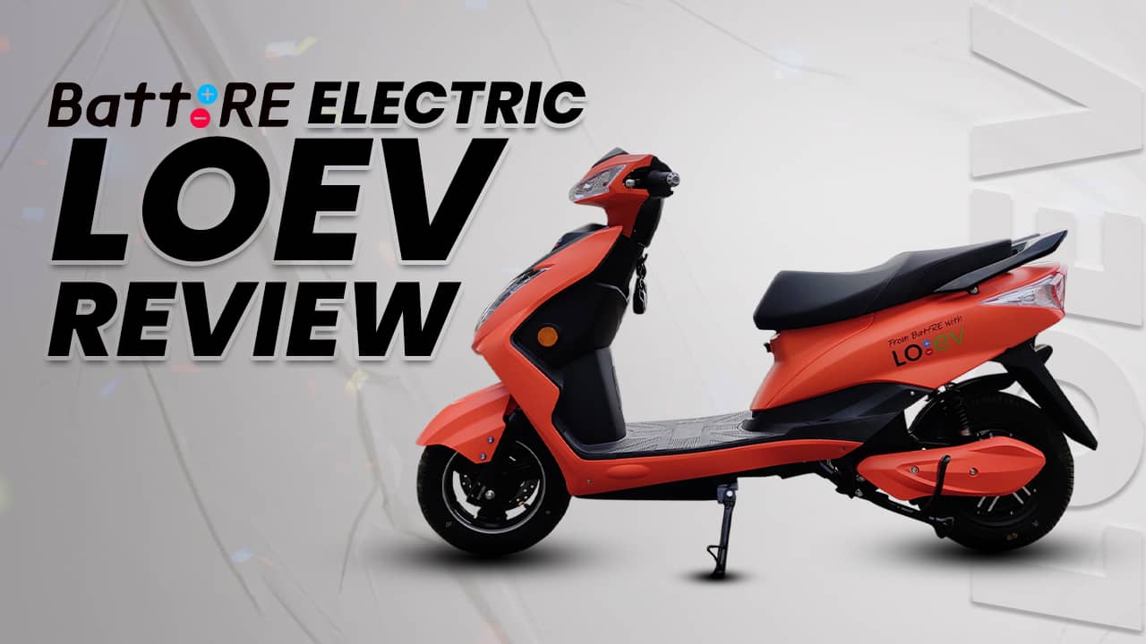 BattRE Electric LoEV Review: It’s One Good-looking scooter! BattRE Electric LoEV Review: It’s One Good-looking scooter!