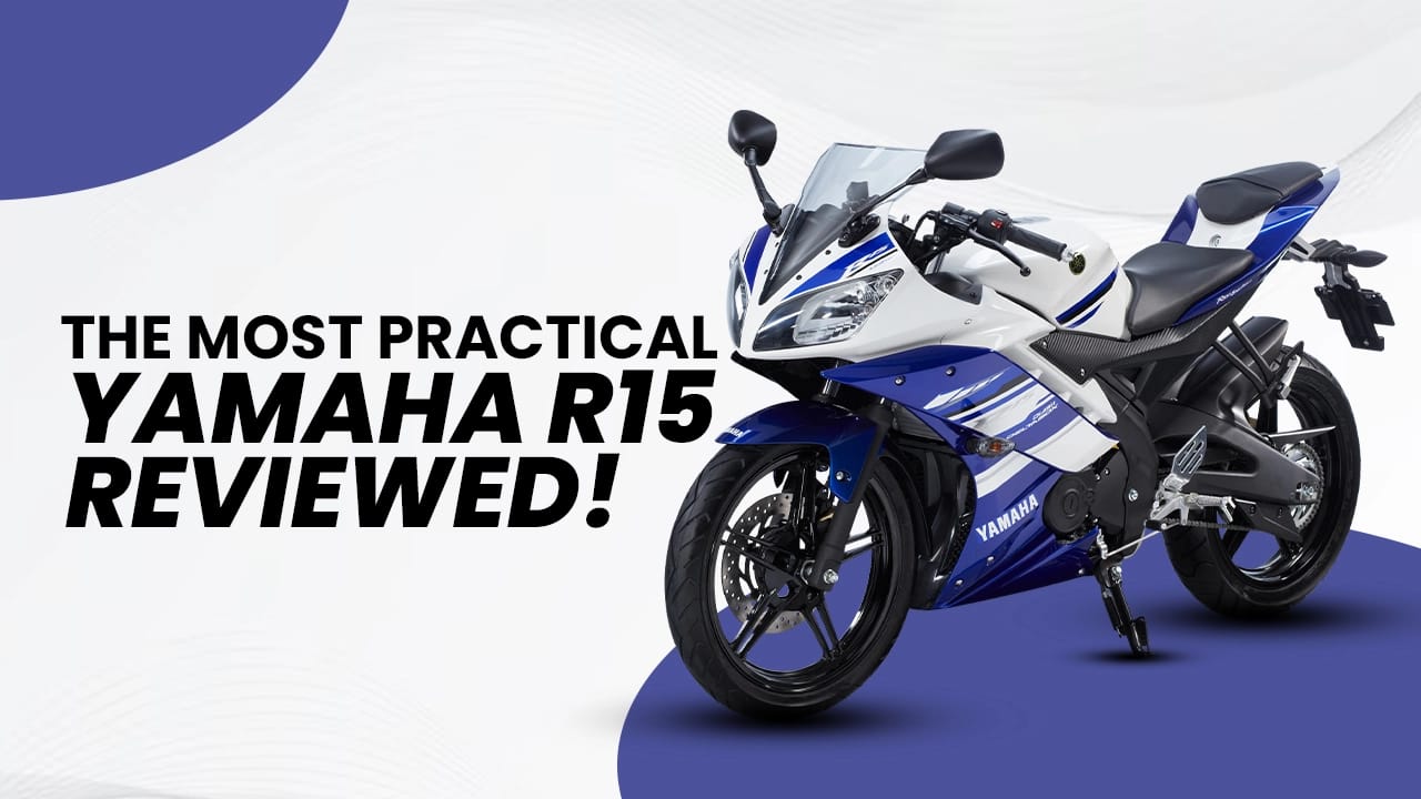 The Most Practical Yamaha R15 Reviewed! The Most Practical Yamaha R15 Reviewed!