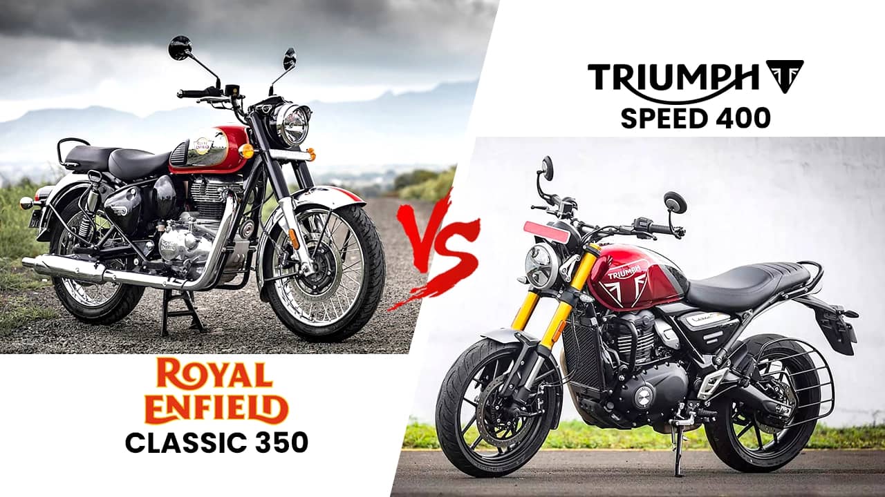 Triumph Speed 400 vs Royal Enfield Classic 350 Triumph Speed 400 vs Royal Enfield Classic 350