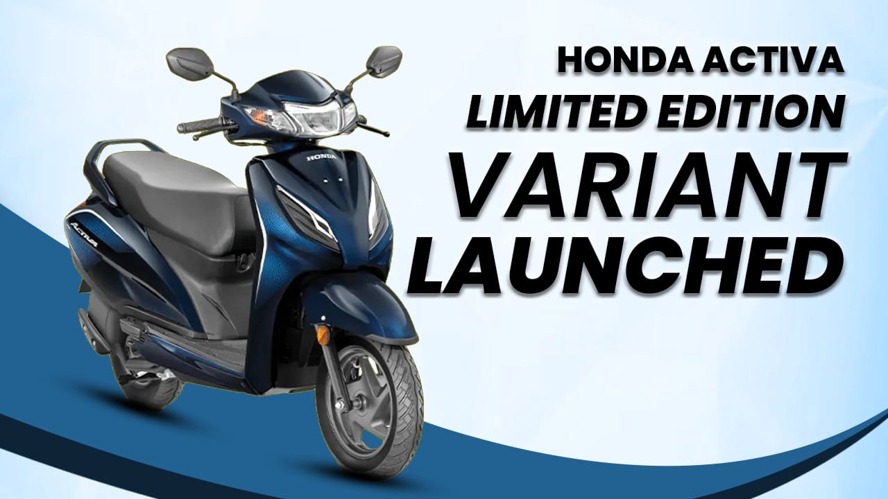 Honda Activa Limited Edition Variant Launched, Priced Between Rs 80,734- 82,734 Honda Activa Limited Edition Variant Launched, Priced Between Rs 80,734- 82,734