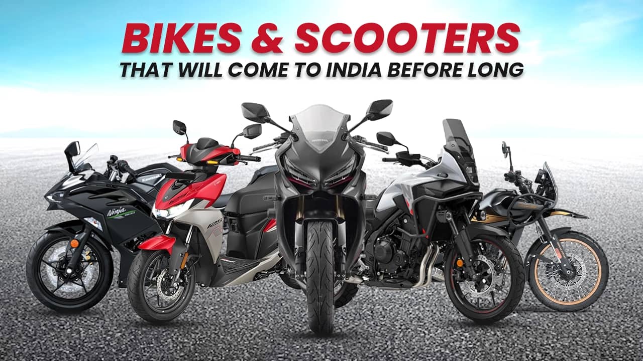 EICMA 2023: All Bikes And Scooters That Will Come To India Before Long EICMA 2023: All Bikes And Scooters That Will Come To India Before Long