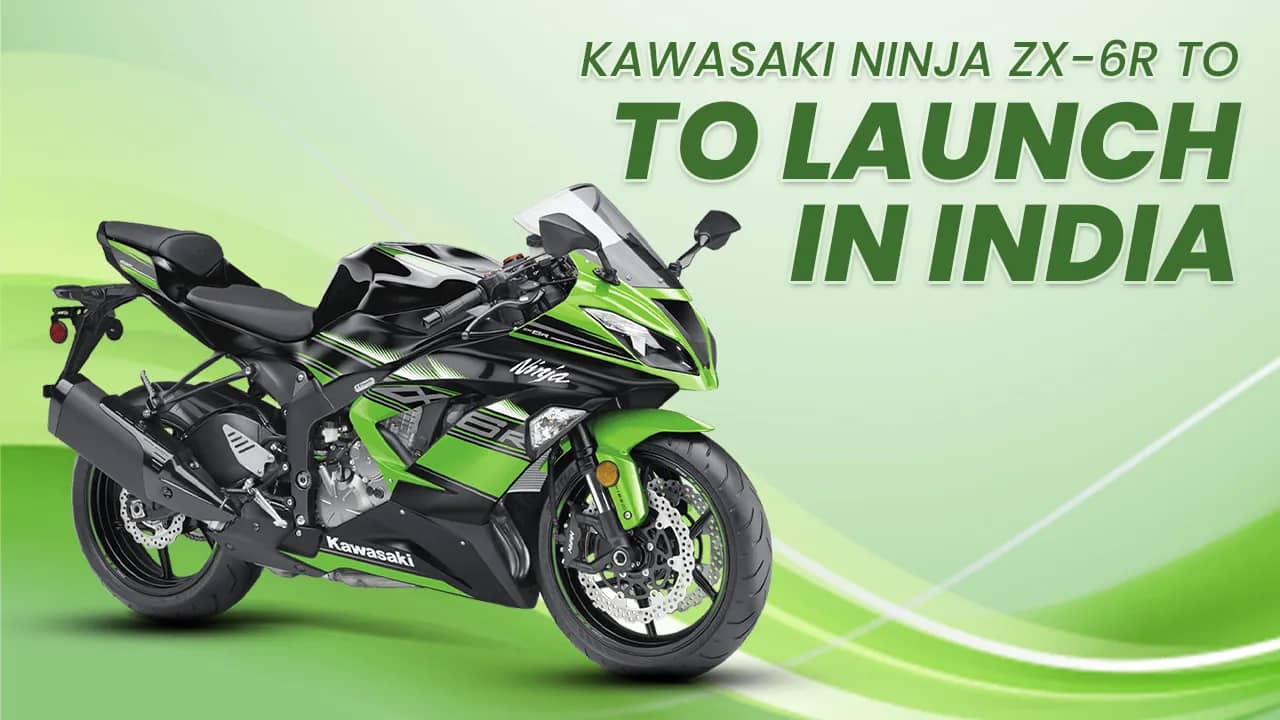 Kawasaki Ninja ZX-6R To Launch In India On January 1, 2024 Kawasaki Ninja ZX-6R To Launch In India On January 1, 2024