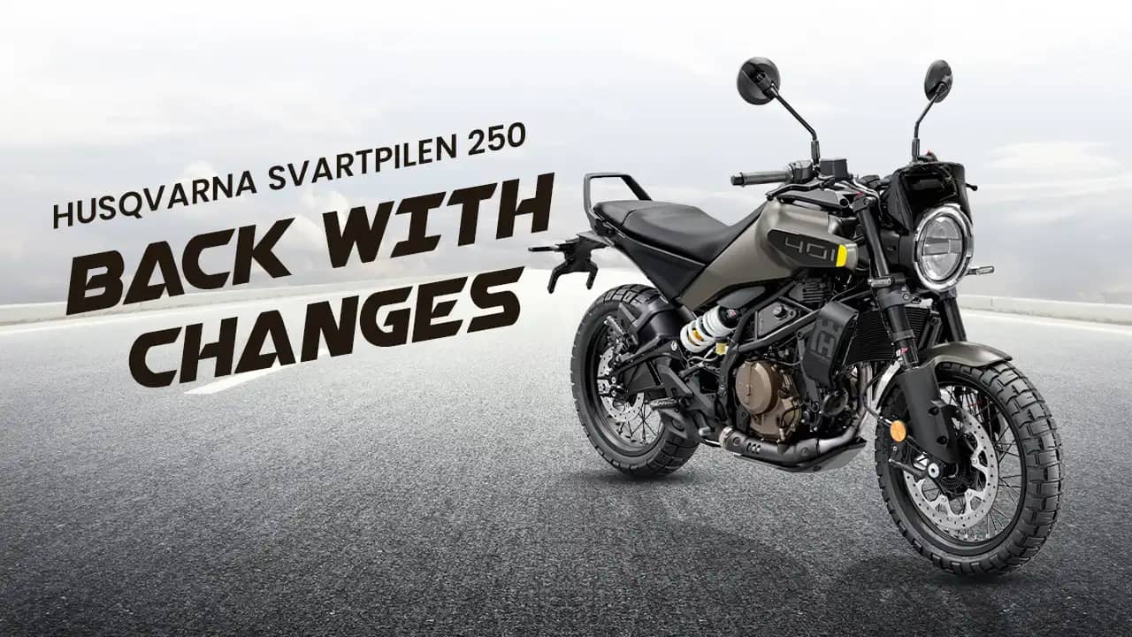 Husqvarna Svartpilen 250 is back with these changes. Husqvarna Svartpilen 250 is back with these changes.
