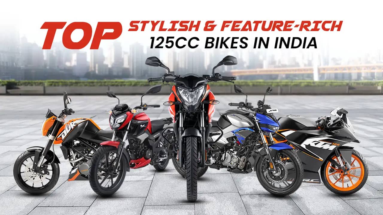 Top 5 Stylish And Feature-rich 125cc bikes in India Top 5 Stylish And Feature-rich 125cc bikes in India
