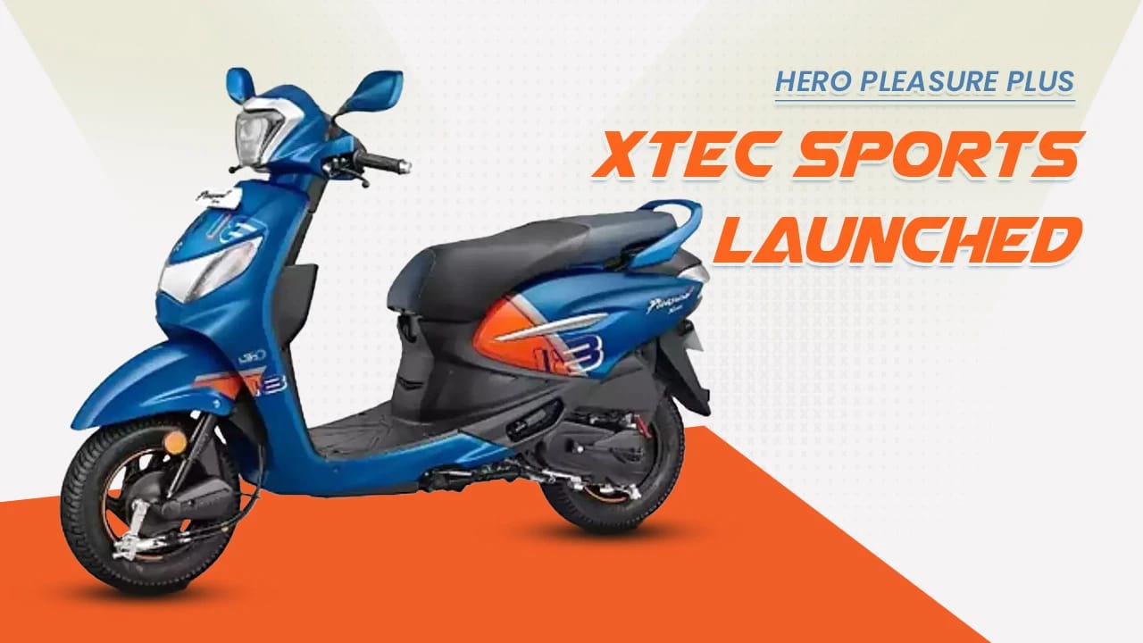 Hero Pleasure Plus Xtec ‘Sports’ Launched In India Hero Pleasure Plus Xtec ‘Sports’ Launched In India