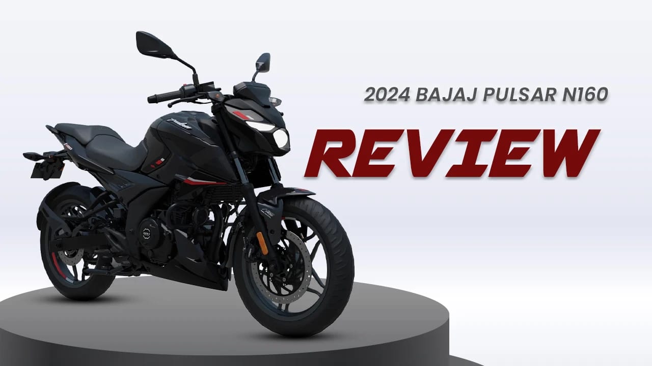 Review: 2024 Bajaj Pulsar N160, Now More Likable Review: 2024 Bajaj Pulsar N160, Now More Likable