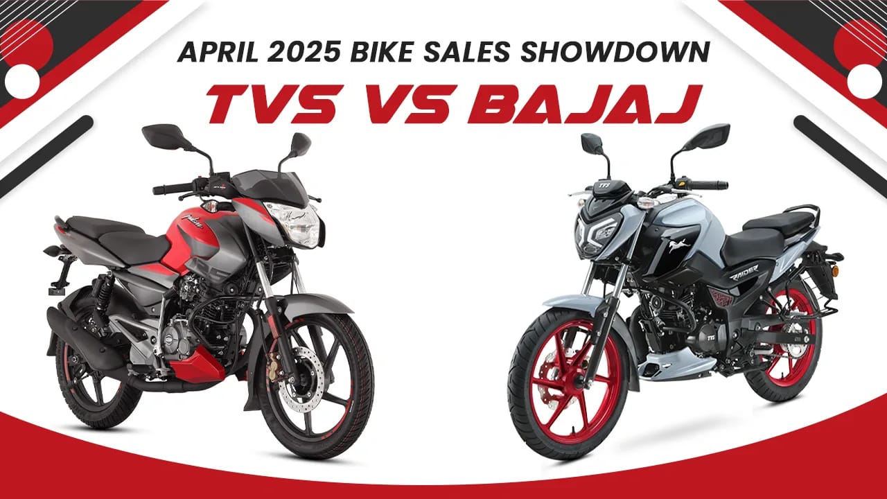 April 2025 Bike Sales Showdown: TVS vs. Bajaj - Who Ruled India’s Roads? April 2025 Bike Sales Showdown: TVS vs. Bajaj - Who Ruled India’s Roads?