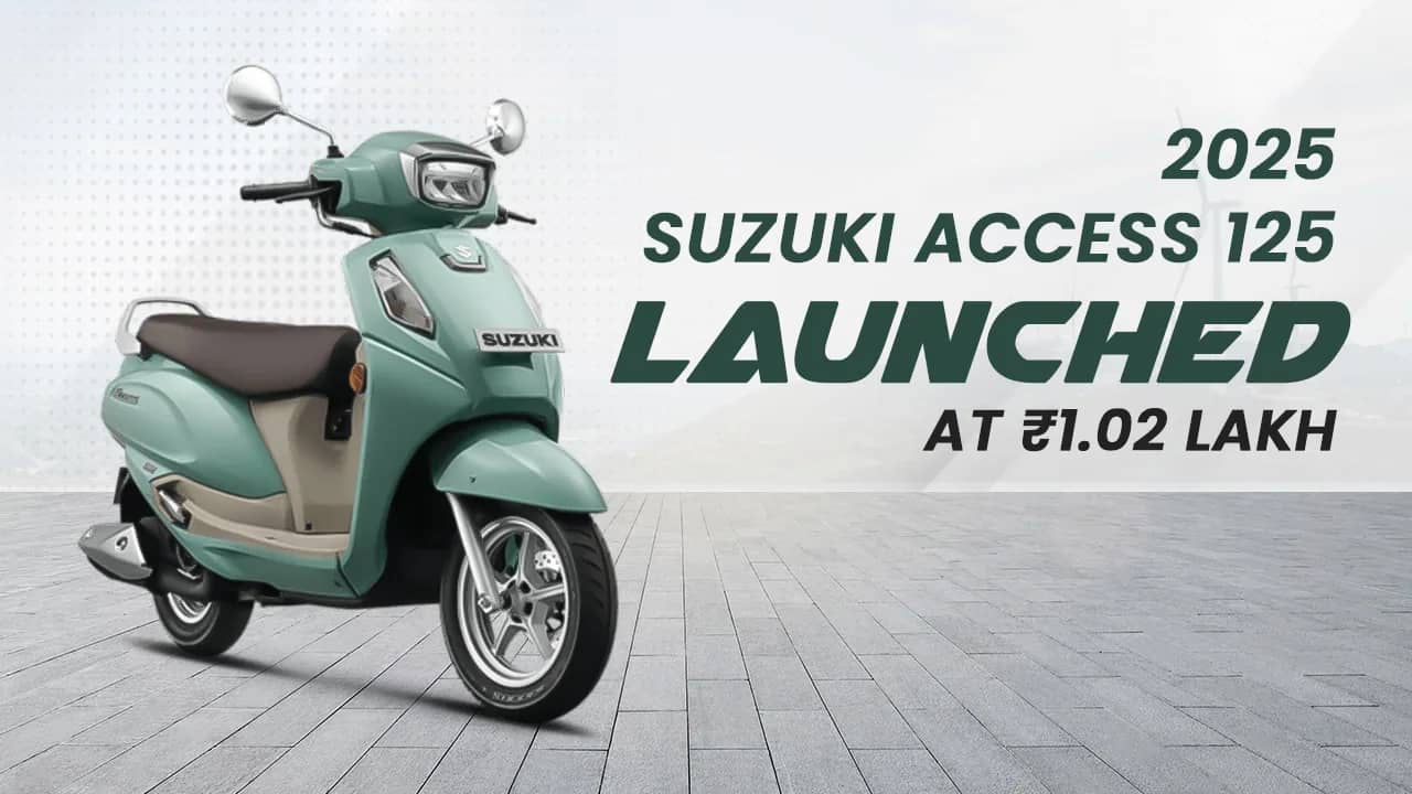 2025 Suzuki Access 125 Launched in India with TFT Display at ₹1.02 Lakh: Features, Price, Specs & More 2025 Suzuki Access 125 Launched in India with TFT Display at ₹1.02 Lakh: Features, Price, Specs & More