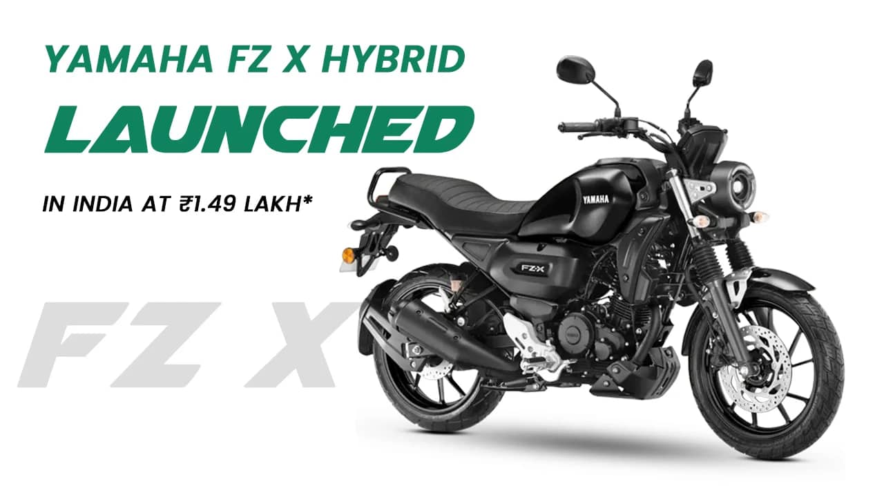 Yamaha FZ‑X Hybrid Launched in India at Rs 1.49 Lakh Yamaha FZ‑X Hybrid Launched in India at Rs 1.49 Lakh