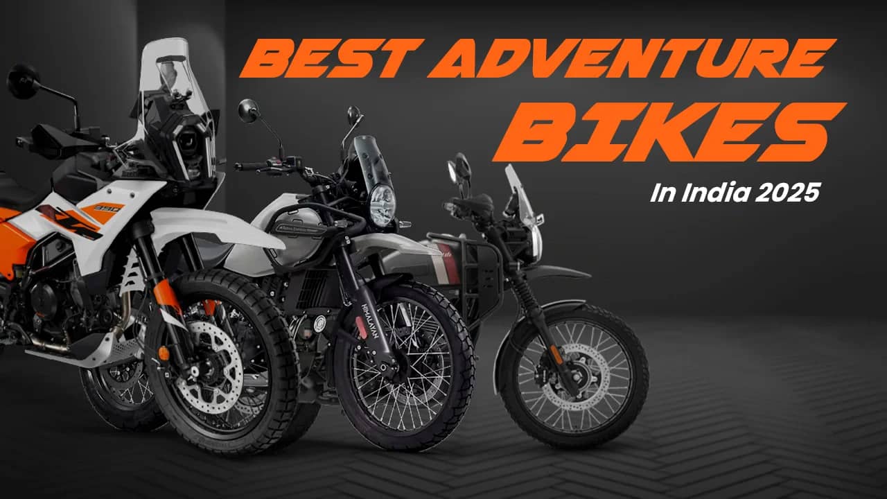 Best Adventure Bikes in India 2025: Price & Specs Unveiled Best Adventure Bikes in India 2025: Price & Specs Unveiled